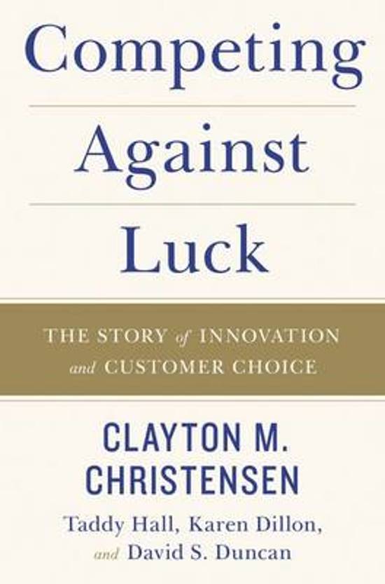 clayton-christensen-competing-against-luck