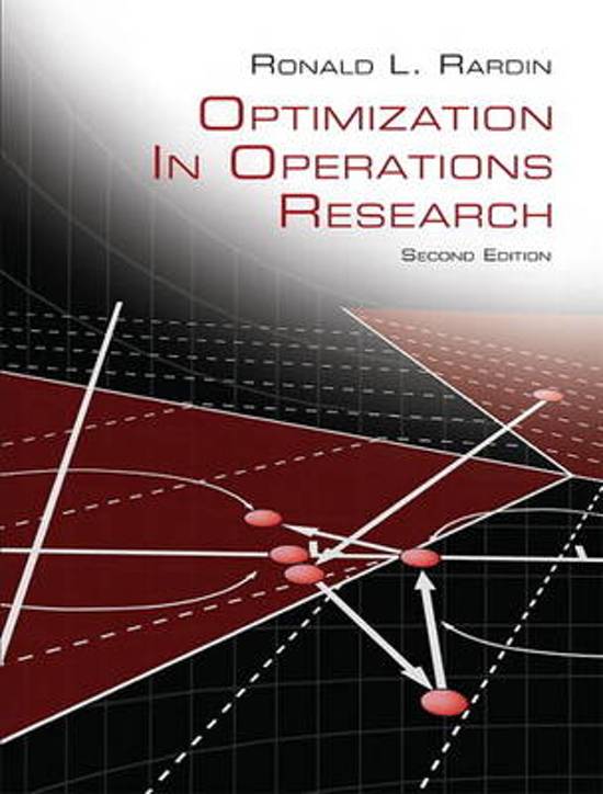 Uitwerkingen antwoorden - OR Optimization in Operations Research Ronald L. Rardin 