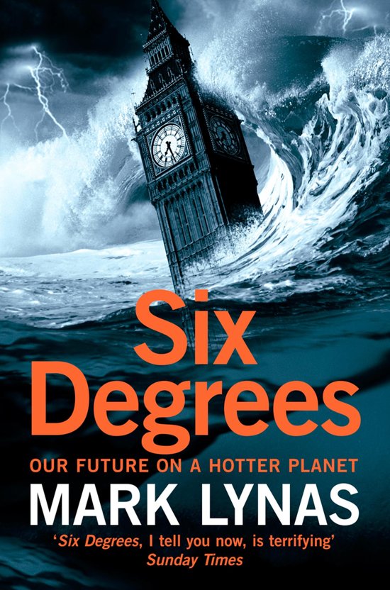 Image result for Six Degrees: Our Future on a Hotter Planet