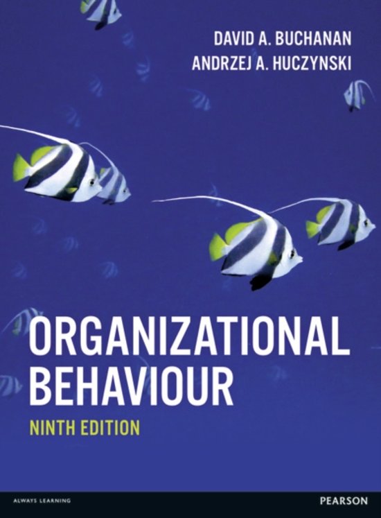 Samenvatting Organizational Behaviour - Buchanan & Huczynski