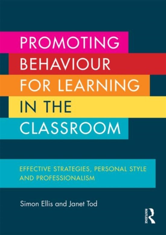 Samenvatting (summary) - Promoting behaviour for learning in the classroom H1, H2, H3, H6, H7, H8, H9 