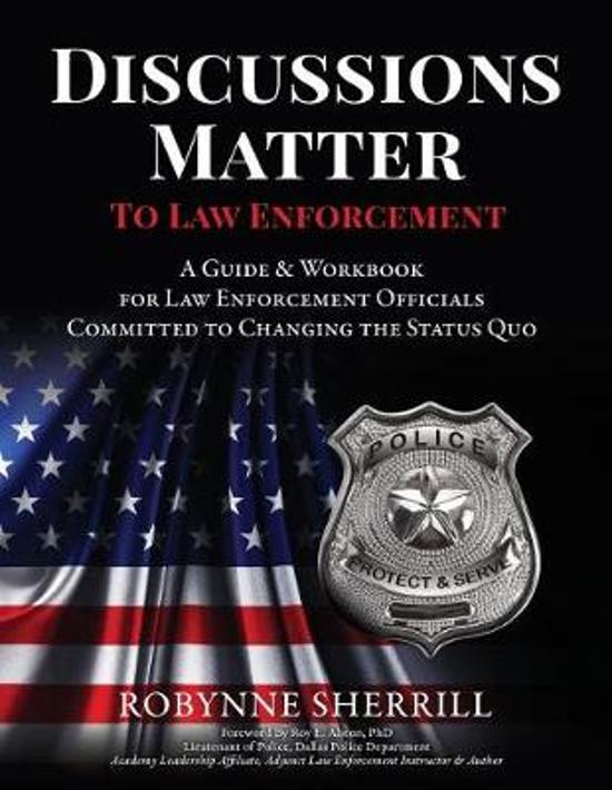 Discussions Matter to Law Enforcement