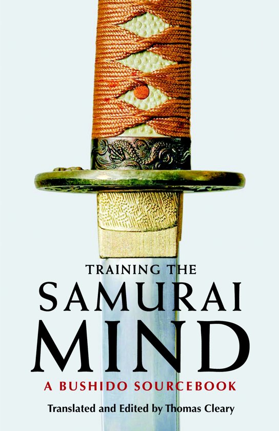 thomas-cleary-training-the-samurai-mind