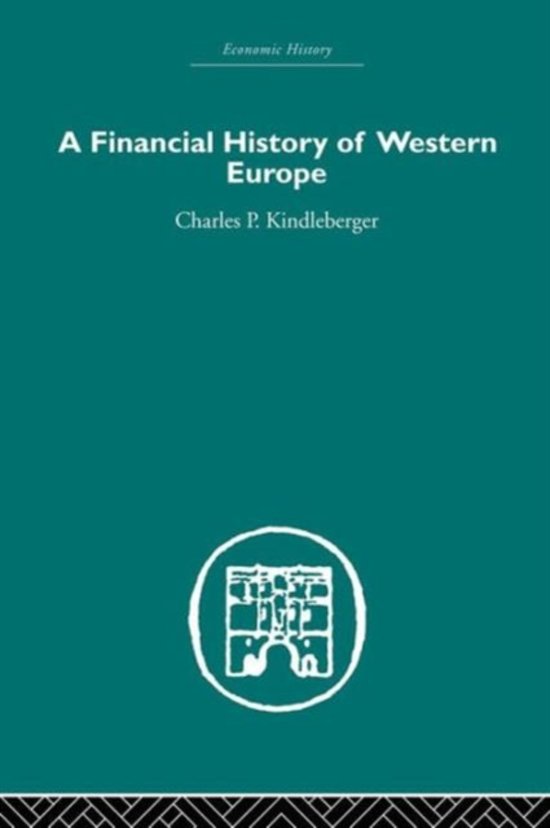 A Financial History of Western Europe 9780415436533