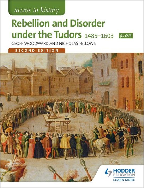 Access to History: Rebellion and Disorder under the Tudors 1485-1603 for OCR Second Edition