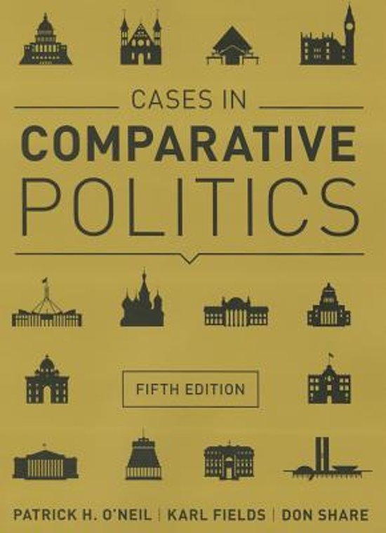 Cases in Comparative Politics - Patrick H. O'Neil, Karl Fields, Don Share