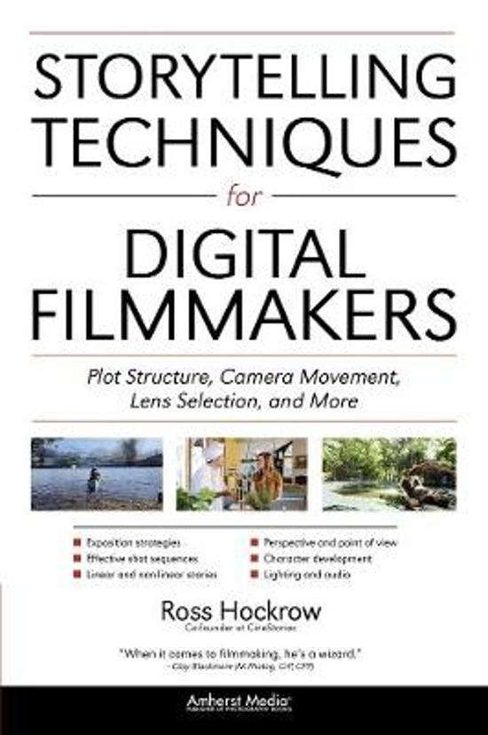 Storytelling Techniques For Digital Filmmakers