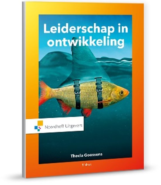 Samenvatting Leiderschap in ontwikkeling, ISBN: 9789001819668  HR En Leiderschap