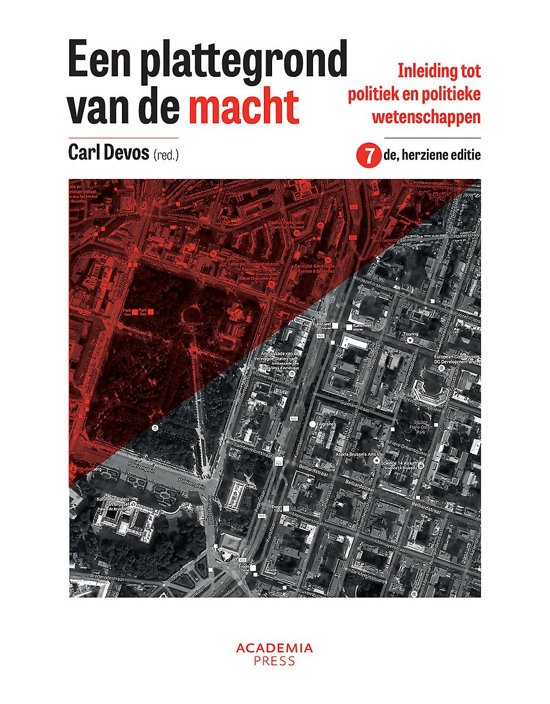 Samenvatting Een plattegrond van de macht, ISBN: 9789401461665  Politicologie (B001657A) (lessen, ppt's en boek)