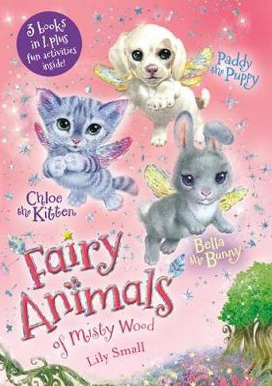 Chloe the Kitten, Bella the Bunny, and Paddy the Puppy 3-Book Bindup. 
