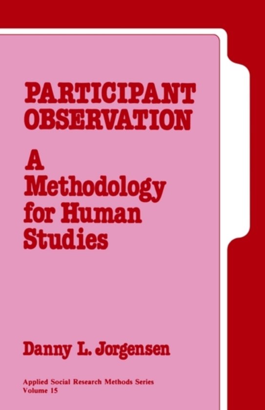 Jorgensen, D. (1989) Participant Observation, Applied Social Research Series.