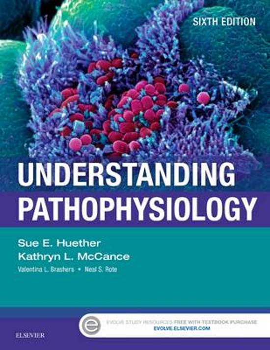TEST BANK FOR UNDERSTANDING PATHOPHYSIOLOGY (6TH ED) BY SUE E. HUETHER, KATHRYN L. MCCANCE