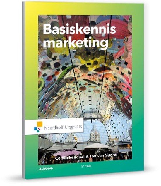 Samenvatting Basiskennis marketing, ISBN: 9789001877507  PDIB02 Commercieel Management (PDIB02)