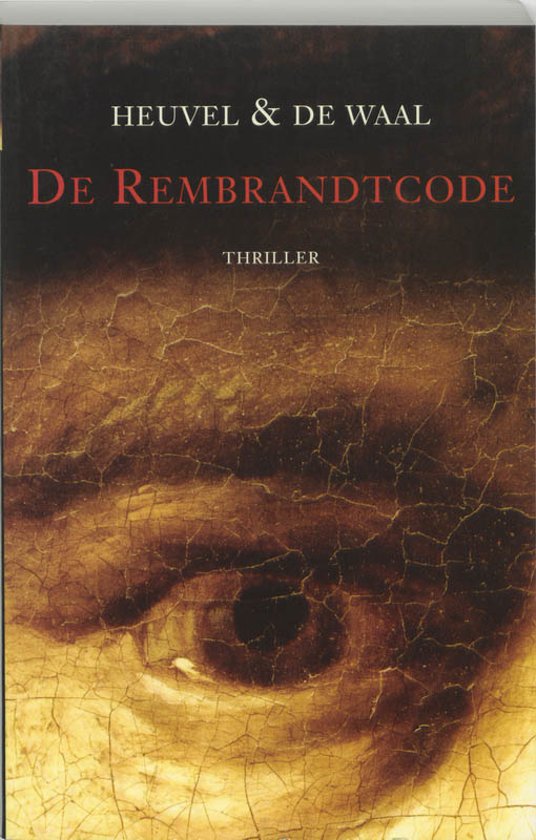 dick-van-den-heuvel-de-rembrandtcode