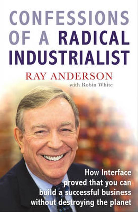 ray-anderson-confessions-of-a-radical-industrialist