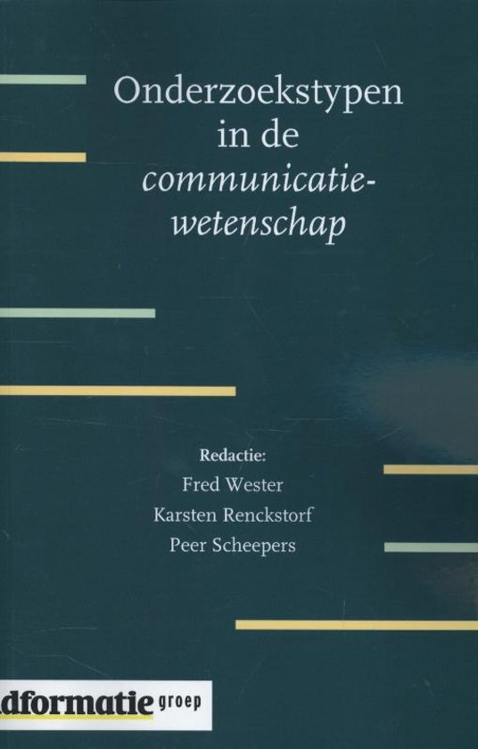 Samenvatting boek 'Onderzoekstypen in de communicatiewetenschap'
