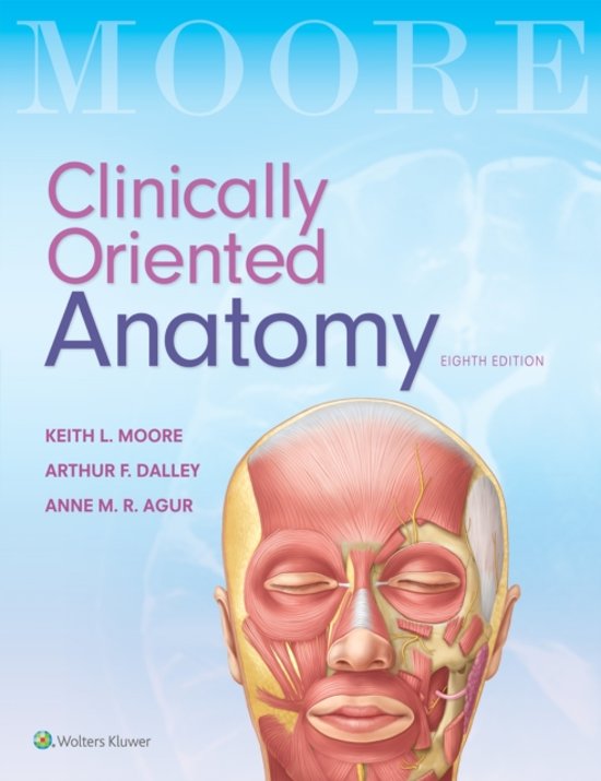 Test Bank: Moore's Clinically Oriented Anatomy