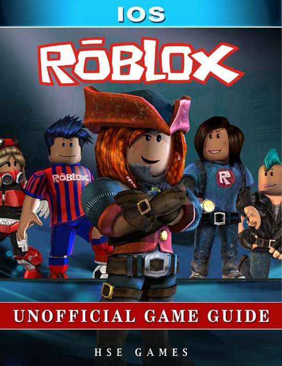 Bol Com Roblox Ios Unofficial Game Guide Ebook Hse Games - roblox ios unofficial game guide ebook