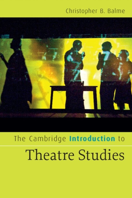 The Cambridge Introduction to Theatre Studies Christopher Balme Chapter 1-6