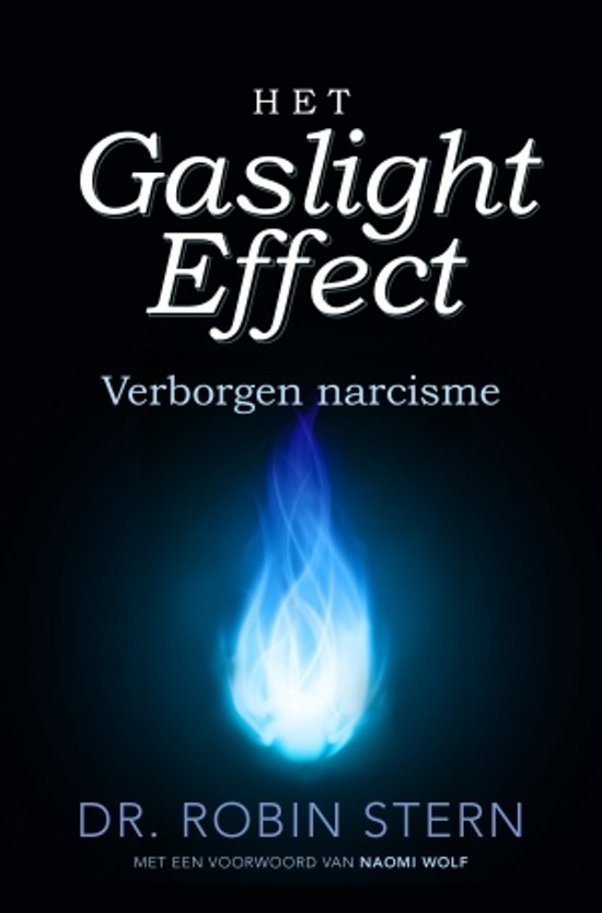Het gaslighteffect - Verborgen narcisme