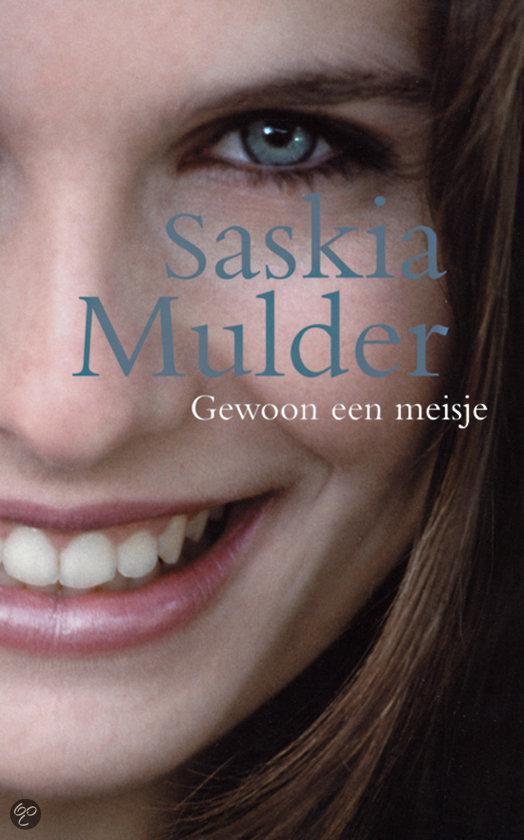 Gewoon Een Meisje - Saskia Mulder | 