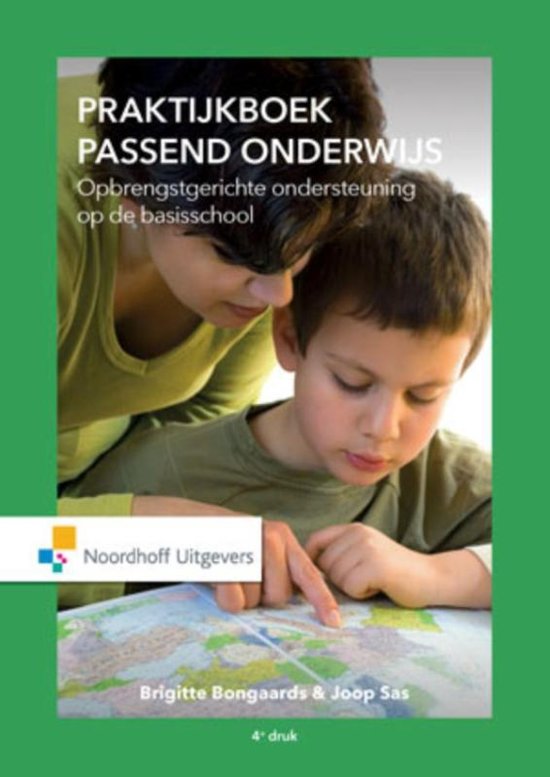 Samenvatting Praktijkboek Passend Onderwijs (Bongaards & Sas)