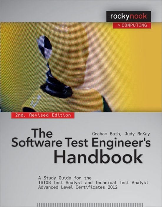 Software Test Engineer\'s Handbook