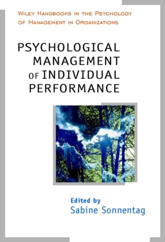 Complete samenvatting arbeid- en organisatie psychologie: prestatie op de werkvloer 2.8