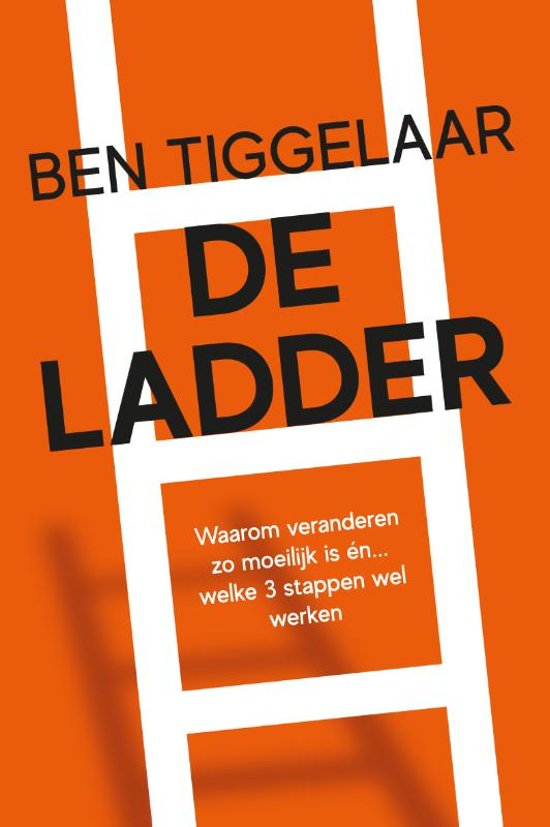 Samenvatting 'De Ladder' door Ben Tiggelaar
