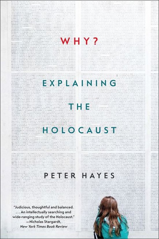 Samenvatting deeltentamen 1: 'Why? Explaining the Holocaust' 