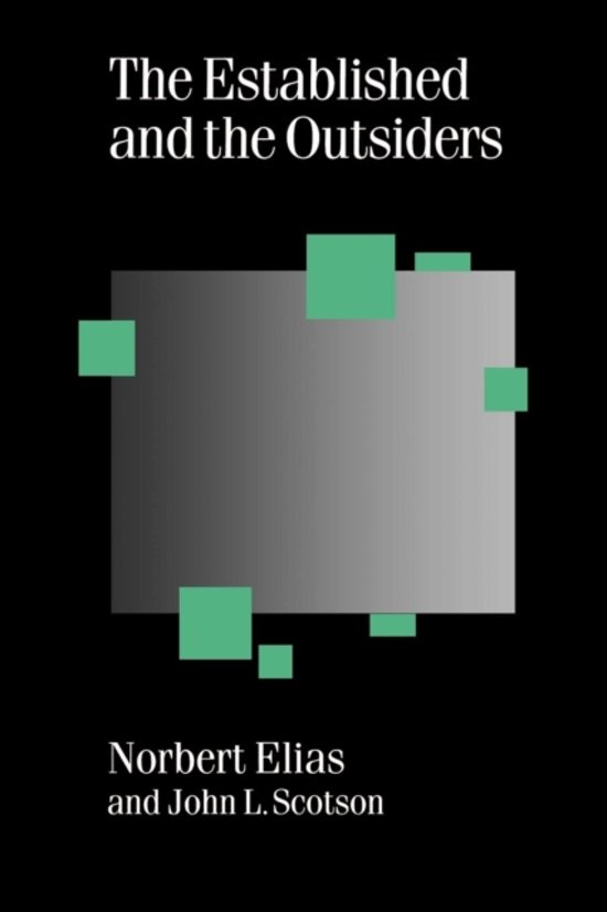 Samenvatting 'The Established and the Outsiders' van Norbert Elias en John L. Scotson
