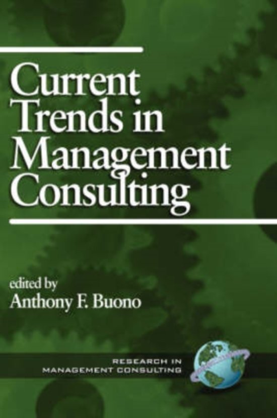 Advice, Intervention, Evaluation - Summary Trends in Management Consulting