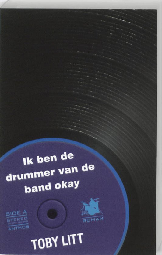 toby-litt-ik-ben-de-drummer-van-de-band-okay