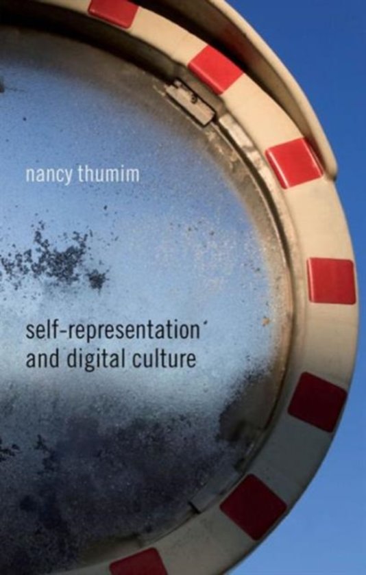 nancy-thumim-self-representation-and-digital-culture