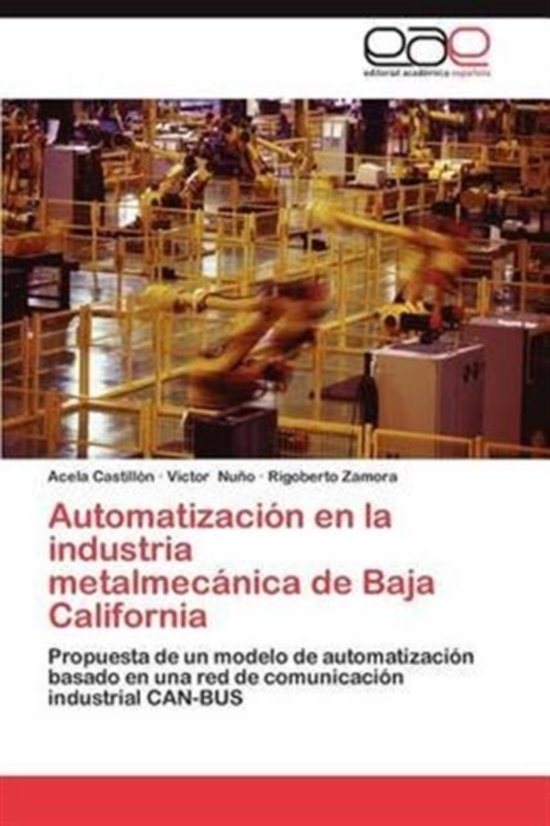 Automatizacion En La Industria Metalmecanica de Baja California