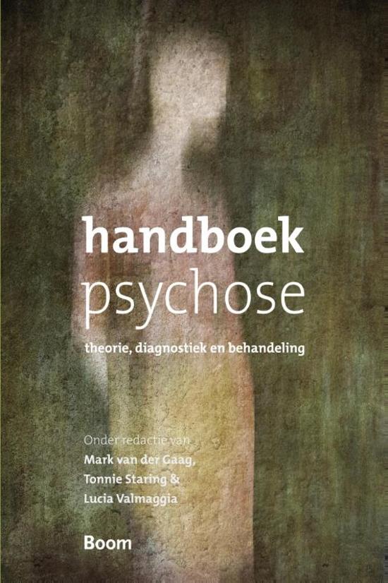 Handboek Psychose   aantekeningen colleges