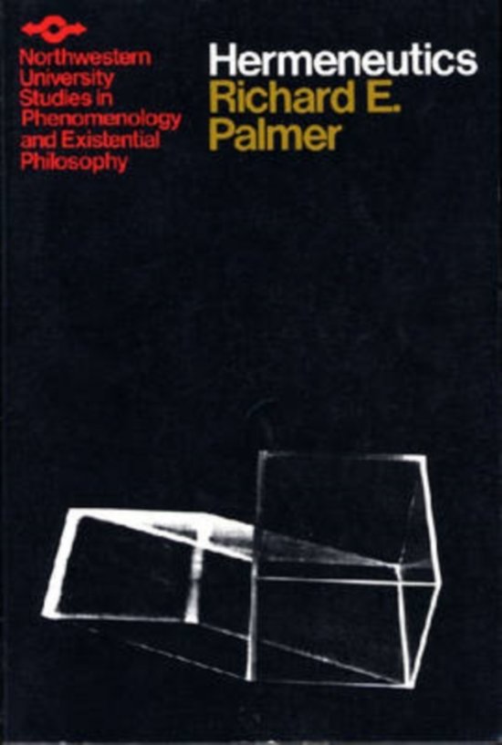 Literatuursamenvatting Palmer Hermeneutics (p. 3 - 45). Sociologie voor psychologiestudenten