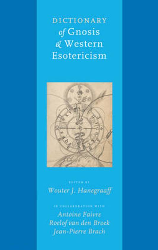 Dictionary of Gnosis and Western Esotericism