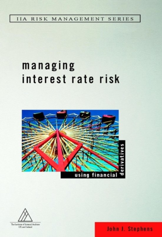 Managing Interest Rate Risk Using Financial Derivatives Institute of
Internal Auditors Risk Management Series Epub-Ebook