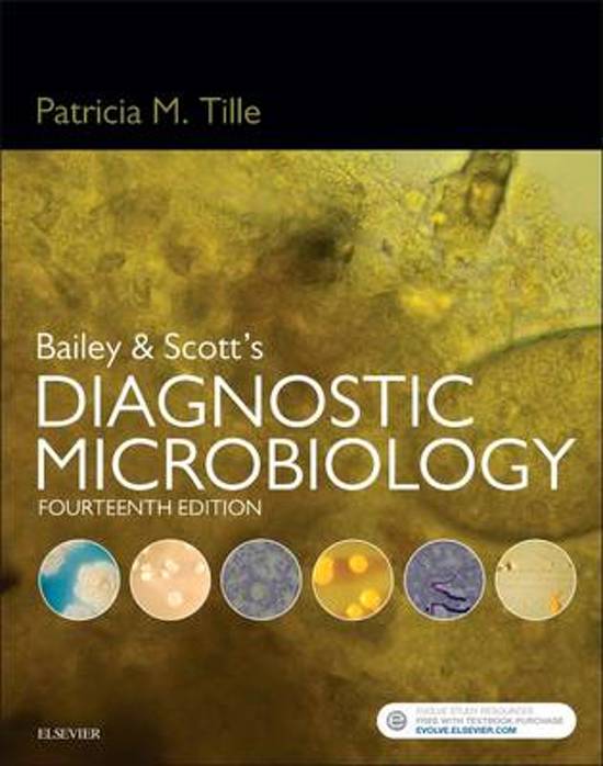 Complete Test Bank Bailey and Scott’s Diagnostic Microbiology 14th Edition Tille  Questions & Answers with rationales (Chapter 1-79)