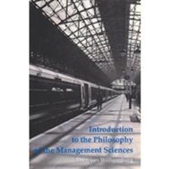 Introduction to the Philosophy of the Management Sciences
