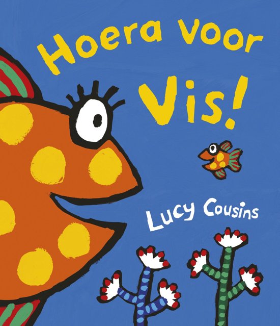 lucy-cousins-hoera-voor-vis