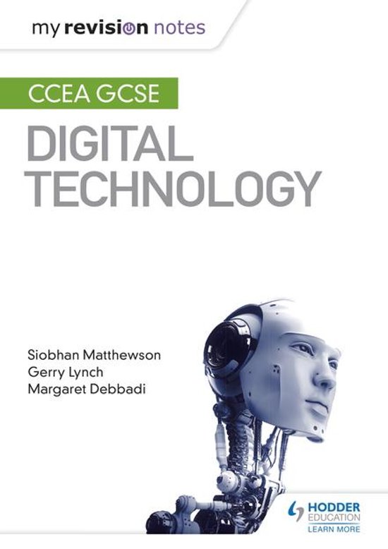 My Revision Notes: CCEA GCSE Digital Technology