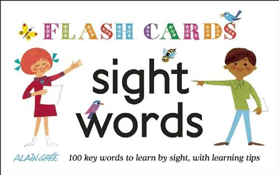 Afbeelding van het spel Sight Words - Flash Cards: 100 Key Words to Learn by Sight, with Learning Tips
