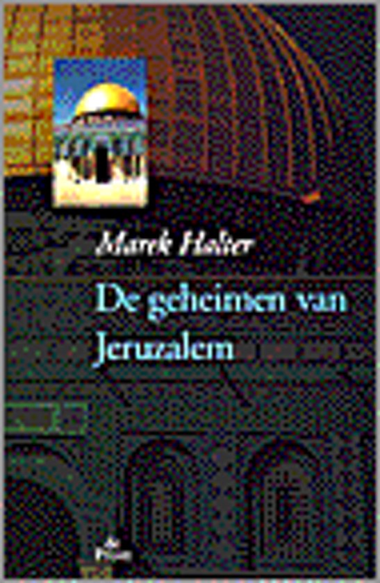 De Geheimen Van Jeruzalem - Marek Halter | 
