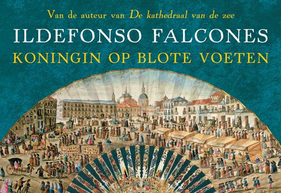 ildefonso-falcones-koningin-op-blote-voeten---dwarsligger-compact-formaat