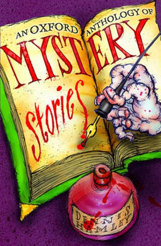 An Oxford Anthology of Mystery Stories, Dennis Hamley