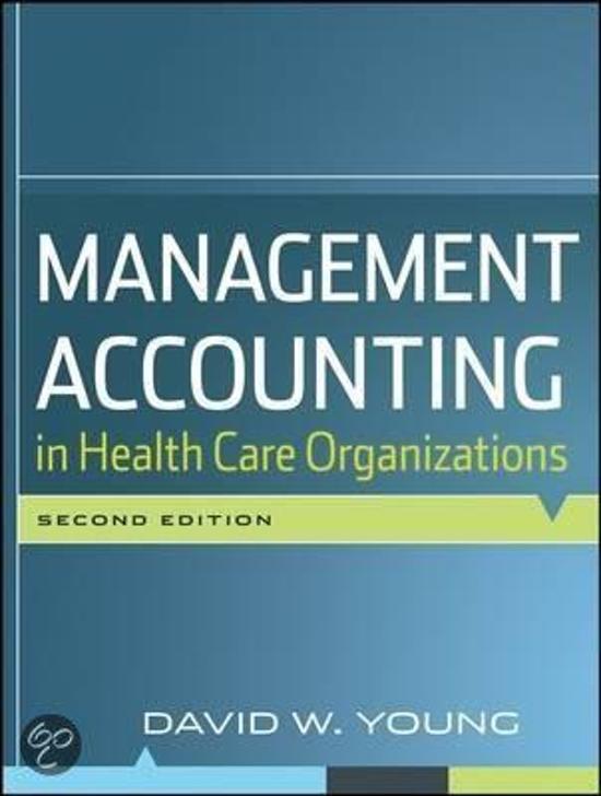 Management Accounting in Health Care Organizations