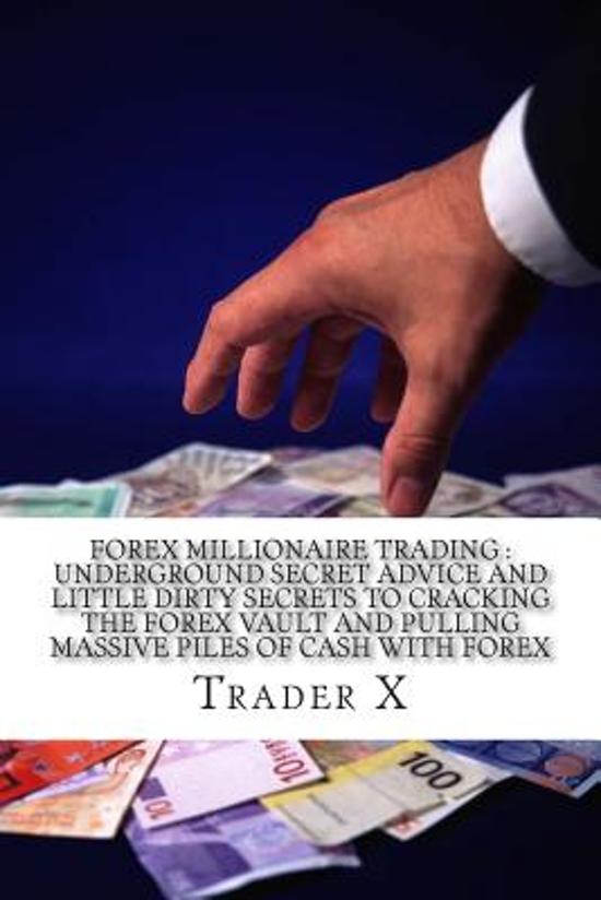 Bol Com Forex Millionaire Trading 9781491012994 Trader X Boeken - 