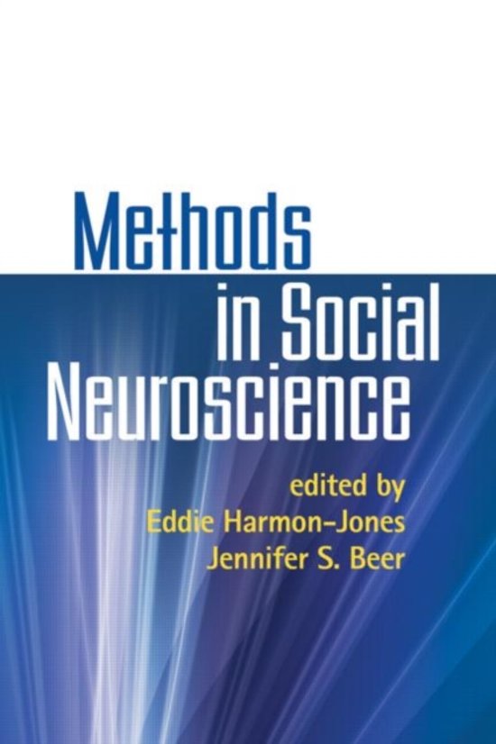 SUMMARY of  Methods in Social Neuroscience by Eddie Harmon-Jones & Jennifer S. Beer for Methods and Techniques in Social Neuroscience (200900352)